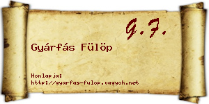 Gyárfás Fülöp névjegykártya